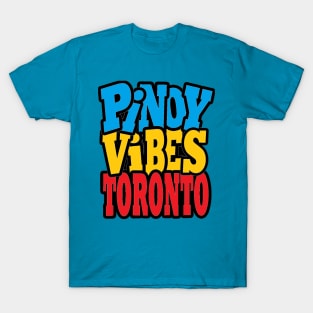 PINOY VIBES TORONTO LOGO T-Shirt